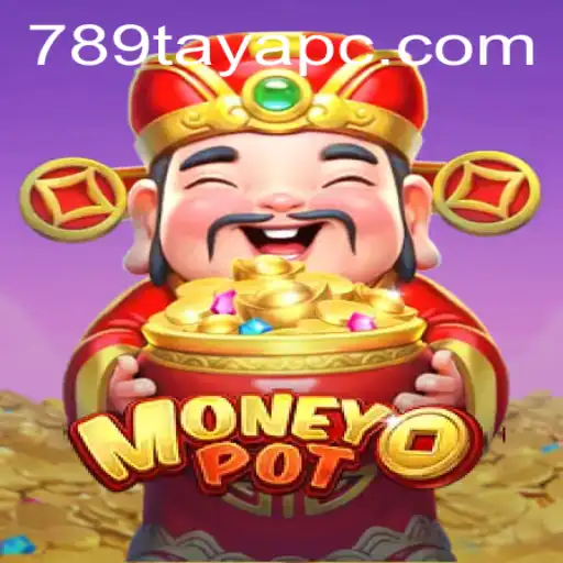 Exploring the Exciting World of MoneyPot 789TAYA