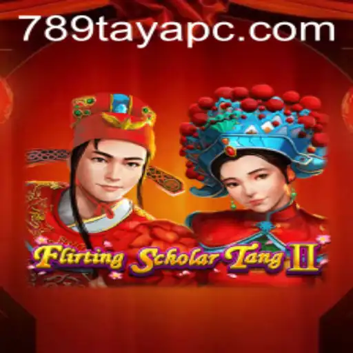 Flirting Scholar Tang II: An Intriguing Dive into the Iconic Game with Keyword 789TAYA